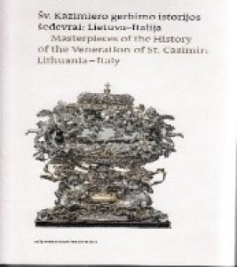 Šv. Kazimiero gerbimo istorijos šedevrai: Lietuva – Italija