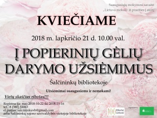 Kviečiame į popierinių gėlių darymo užsiėmimus 