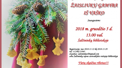 Kalėdinių eglutės žaisliukų gamyba iš vaško