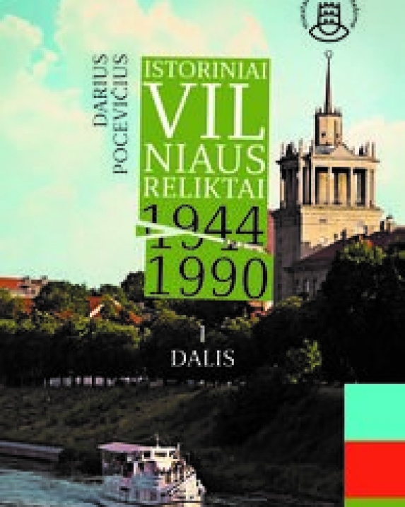 Istoriniai Vilniaus reliktai, 1944-1990