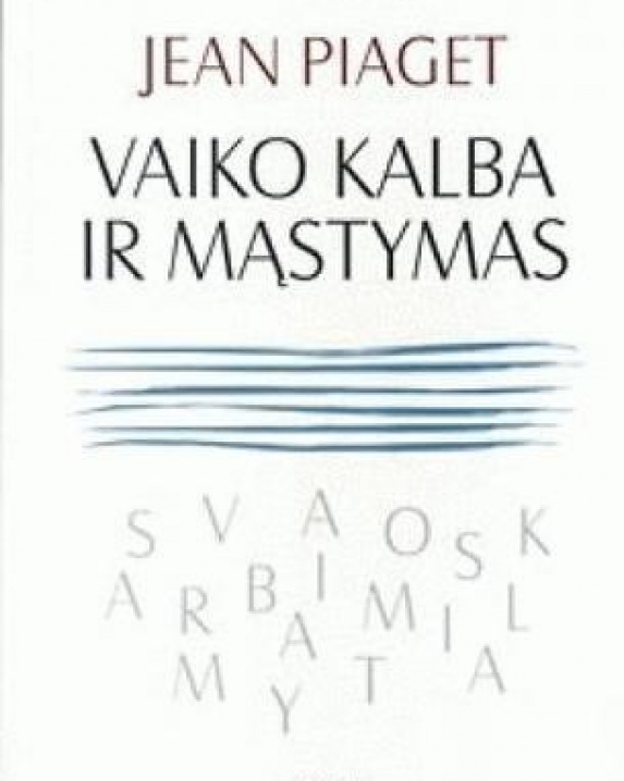 Vaiko kalba ir mąstymas