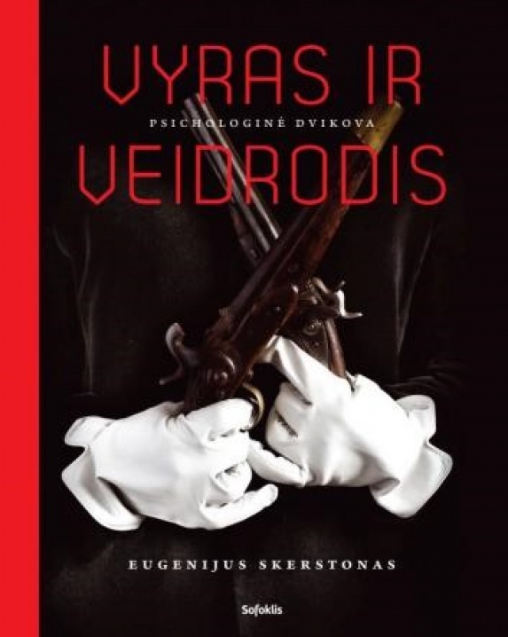 Vyras ir veidrodis : psichologinė dvikova