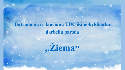 Ikimokyklinukų darbelių paroda „Žiema“