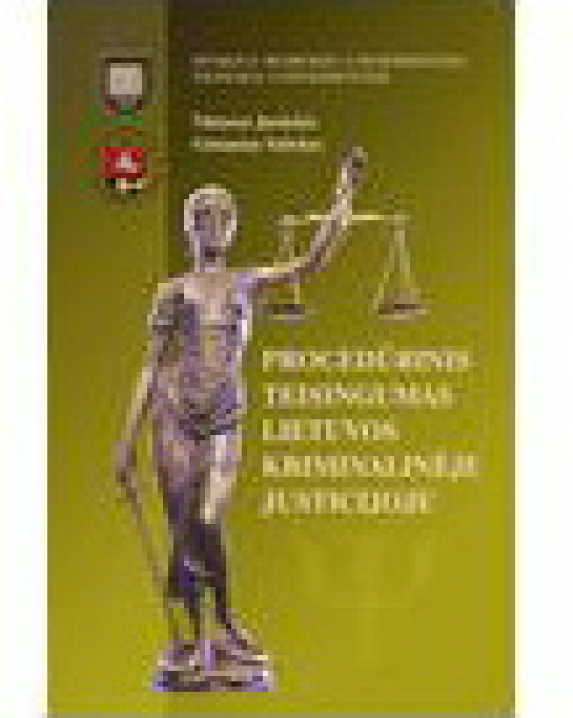 Procedūrinis teisingumas Lietuvos kriminalinėje justicijoje