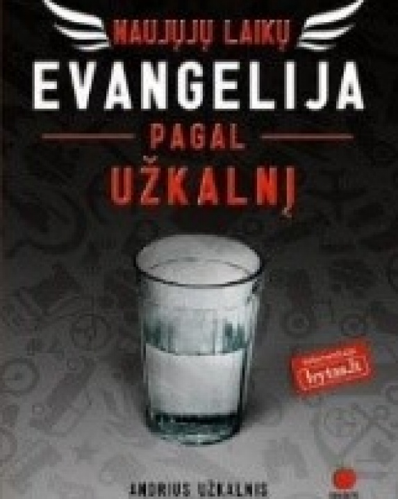 Naujųjų laikų evangelija pagal Užkalnį