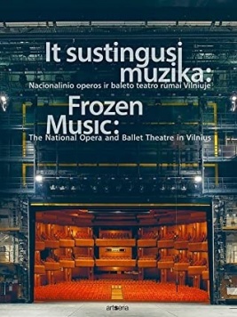 It sustingusi muzika: Nacionalinio operos ir baleto teatro rūmai Vilniuje