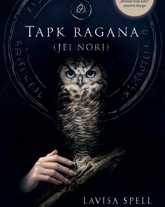 Tapk ragana (jei nori)