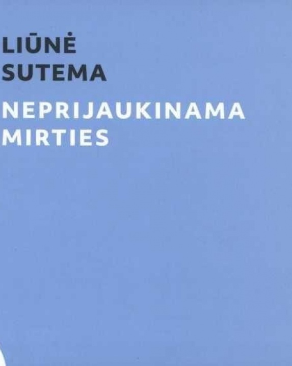 Neprijaukinama mirties 