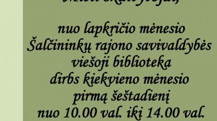 Šalčininkų biblioteka dirbs kiekvieno mėnesio pirmą šeštadienį