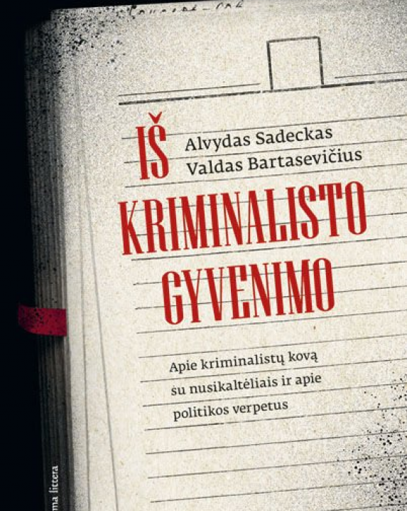 Iš kriminalisto gyvenimo