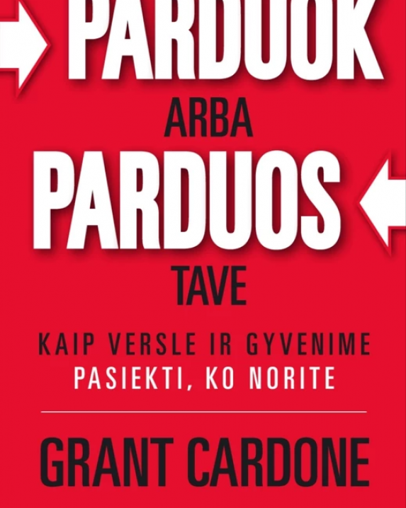 Parduok arba parduos tave 