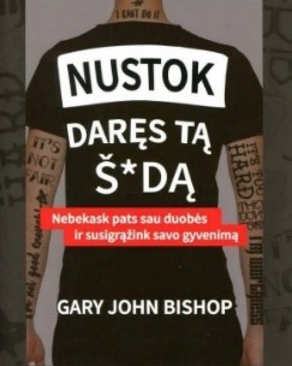 Nustok daręs tą š*dą