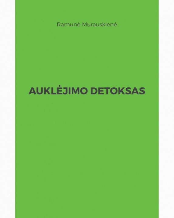 Auklėjimo detoksas
