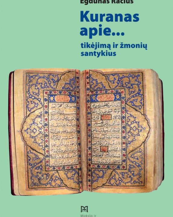 Kuranas apie…tikėjimą ir žmonių santykius