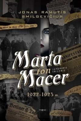 Marta fon Macer : 1922–1923 m.
