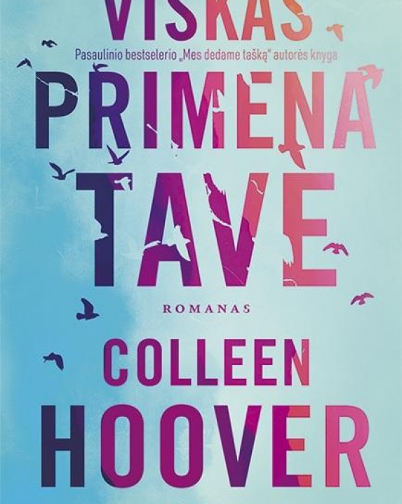 Viskas primena tave 