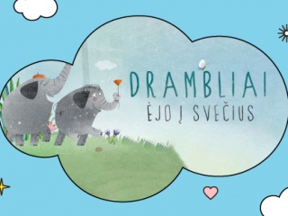 „Drambliai ėjo į svečius" dovanojimo akcija
