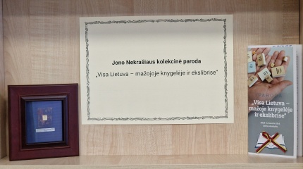 Jono Nekrašiaus kolekcinė paroda „Visa Lietuva – mažojoje knygelėje ir ekslibrise“