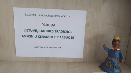Paroda „Lietuvių liaudies tradicijos mokinių keramikos darbuose“